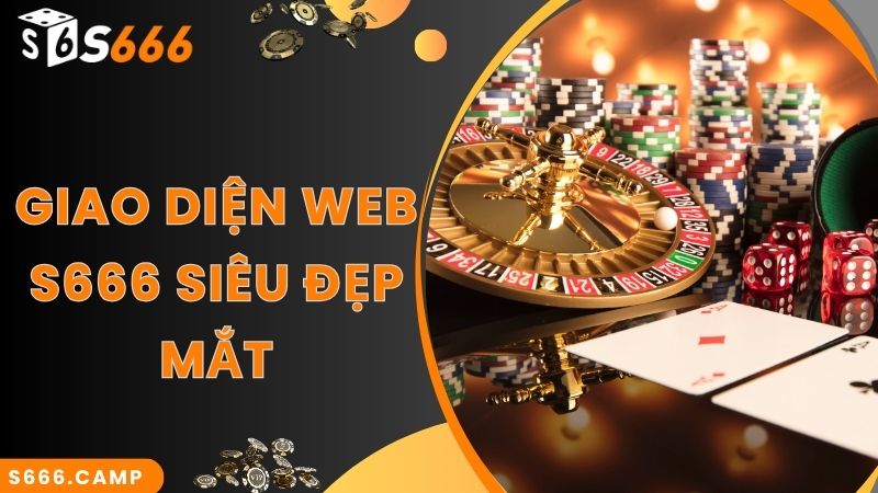 Giao diện web S666 siêu đẹp mắt